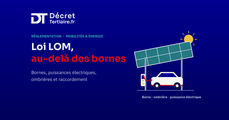 Loi LOM pour les bâtiments tertiaires, impacts au-delà des bornes