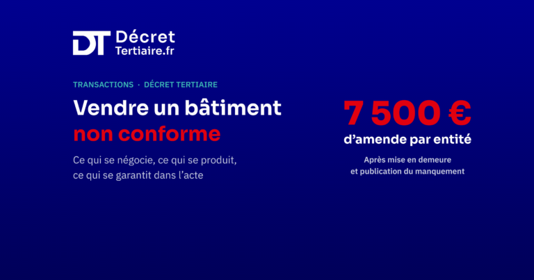 Vendre un bâtiment non conforme au Décret Tertiaire