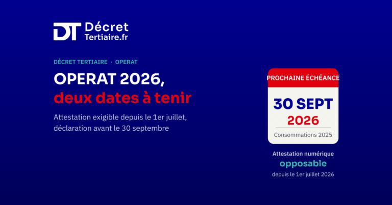 Décret tertiaire 2026 : OPERAT et attestation numérique