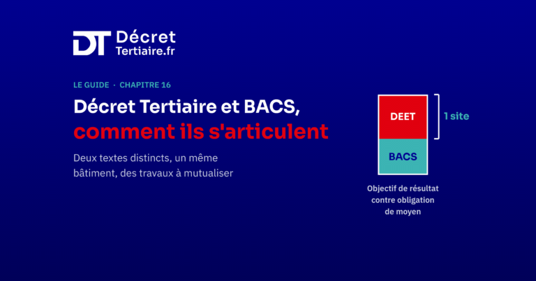 Décret Tertiaire et décret BACS, comment ils s&rsquo;articulent