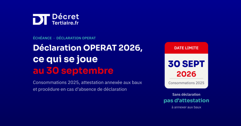 Déclaration OPERAT 2026, ce qui se joue au 30 septembre