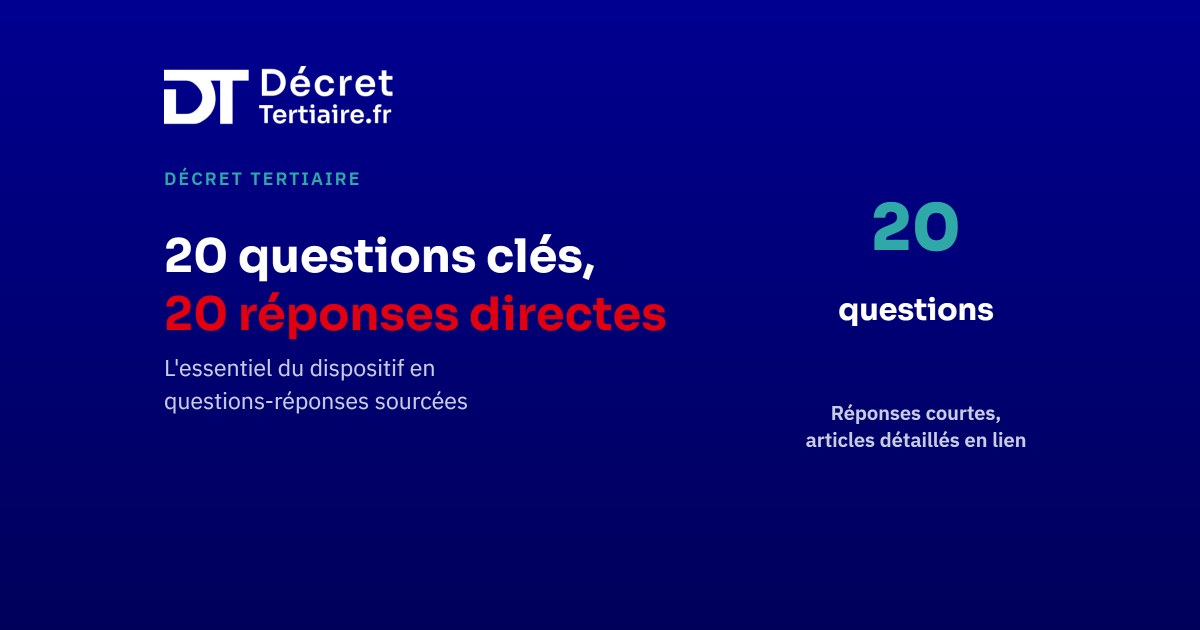 Décret Tertiaire, les 20 questions que tout le monde pose