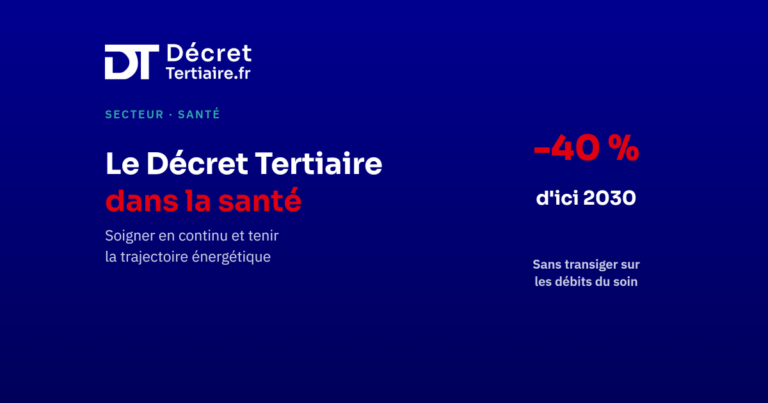 Le Décret Tertiaire pour les établissements de santé