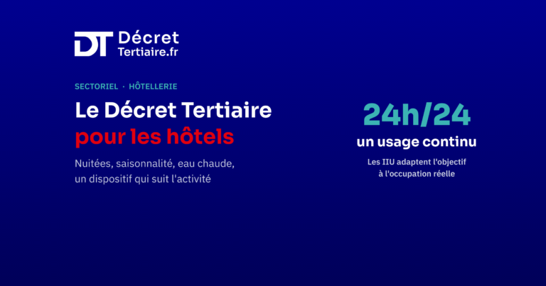 Le Décret Tertiaire pour les hôtels