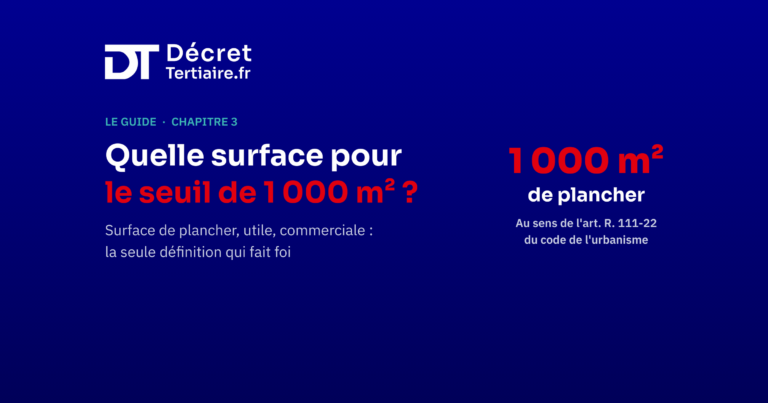 Quelle surface prendre en compte pour le seuil de 1 000 m² ?