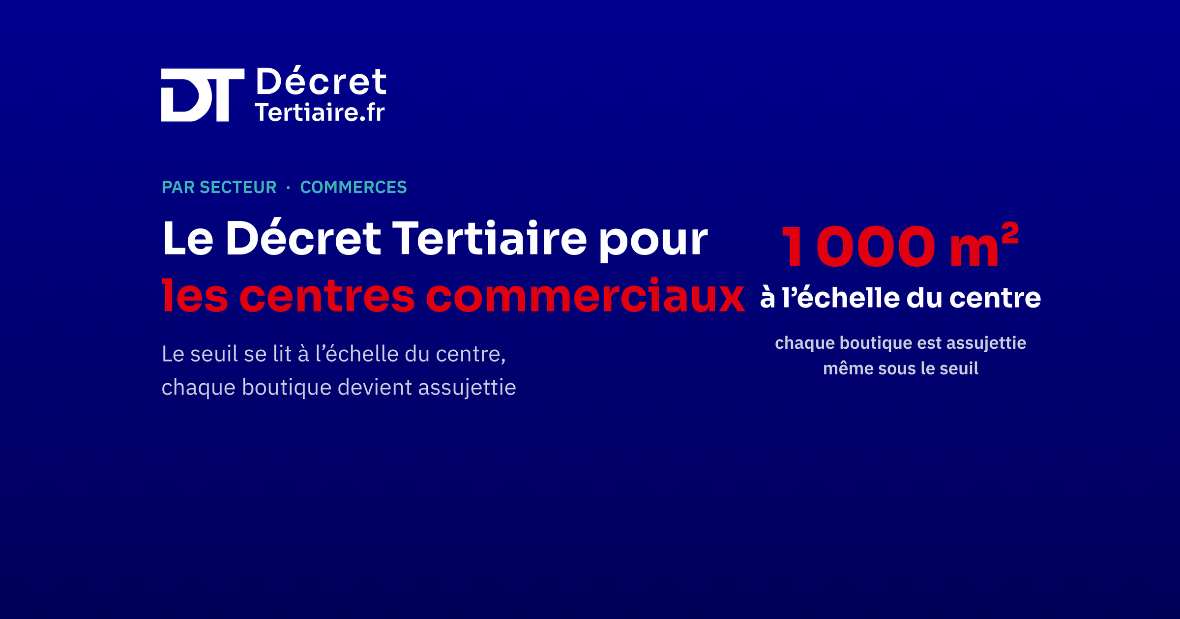 Décret Tertiaire pour les commerces et centres commerciaux